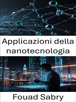 cover image of Applicazioni della nanotecnologia